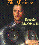 The Prince by Niccolo Machiavelli